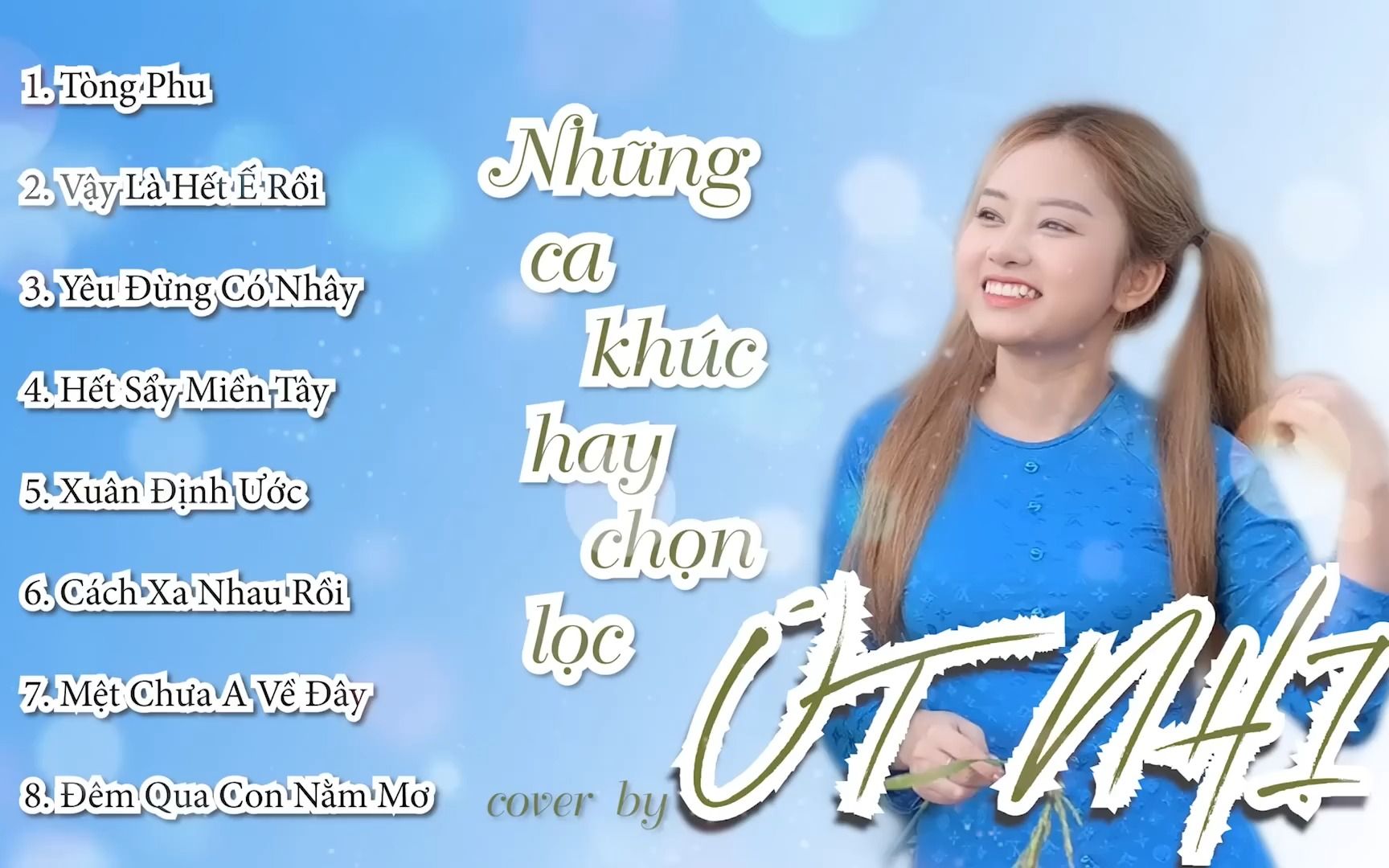 [图]【Út Nhị 专辑】8首最新歌曲Quá Khó Để Chăm Lo Một Người Con Gái- Tòng Phu, Hết Sẩy Mi