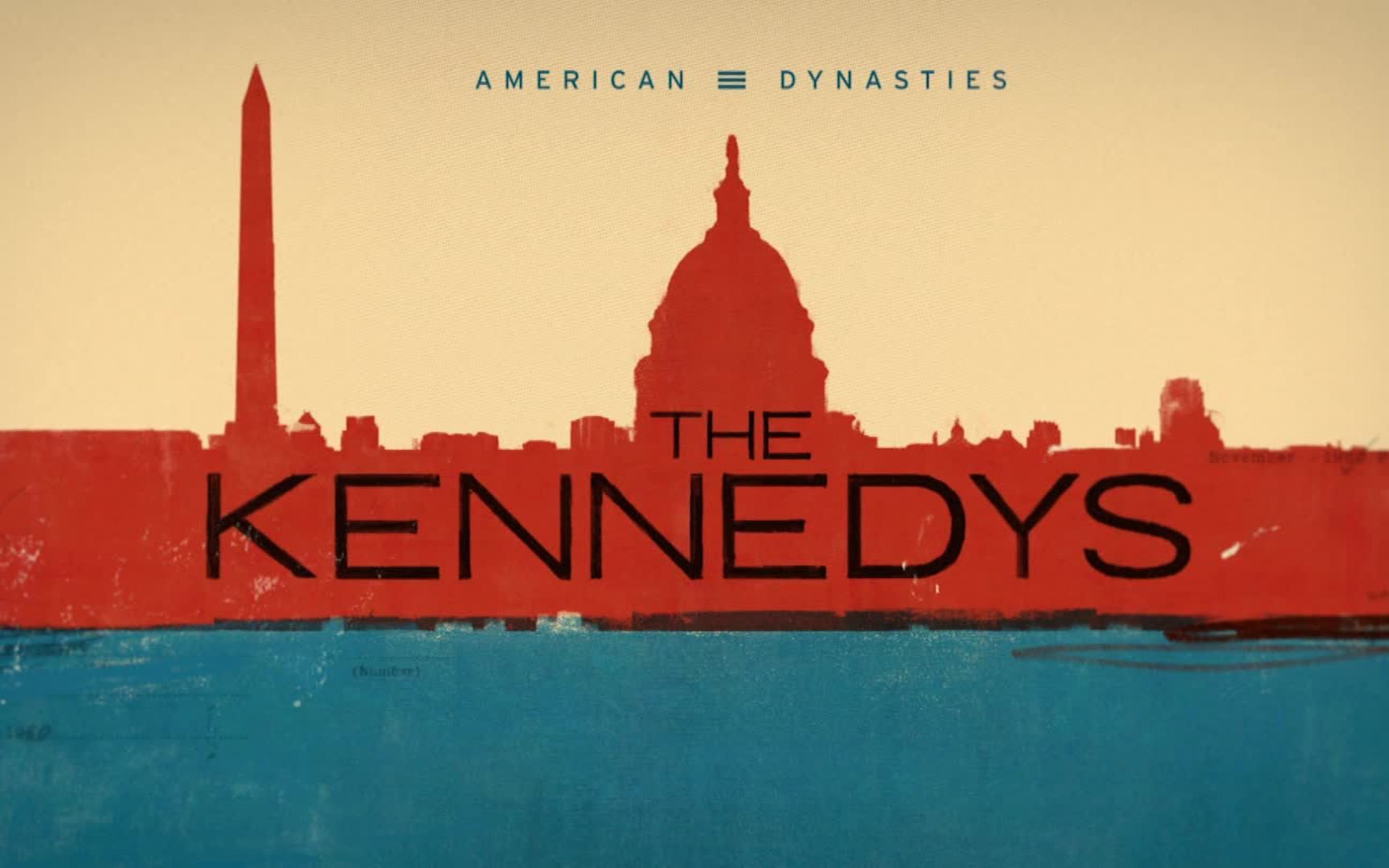 [图][英语英字][CNN纪录片]美国王朝：肯尼迪家族 American Dynasties: The Kennedys (2018)