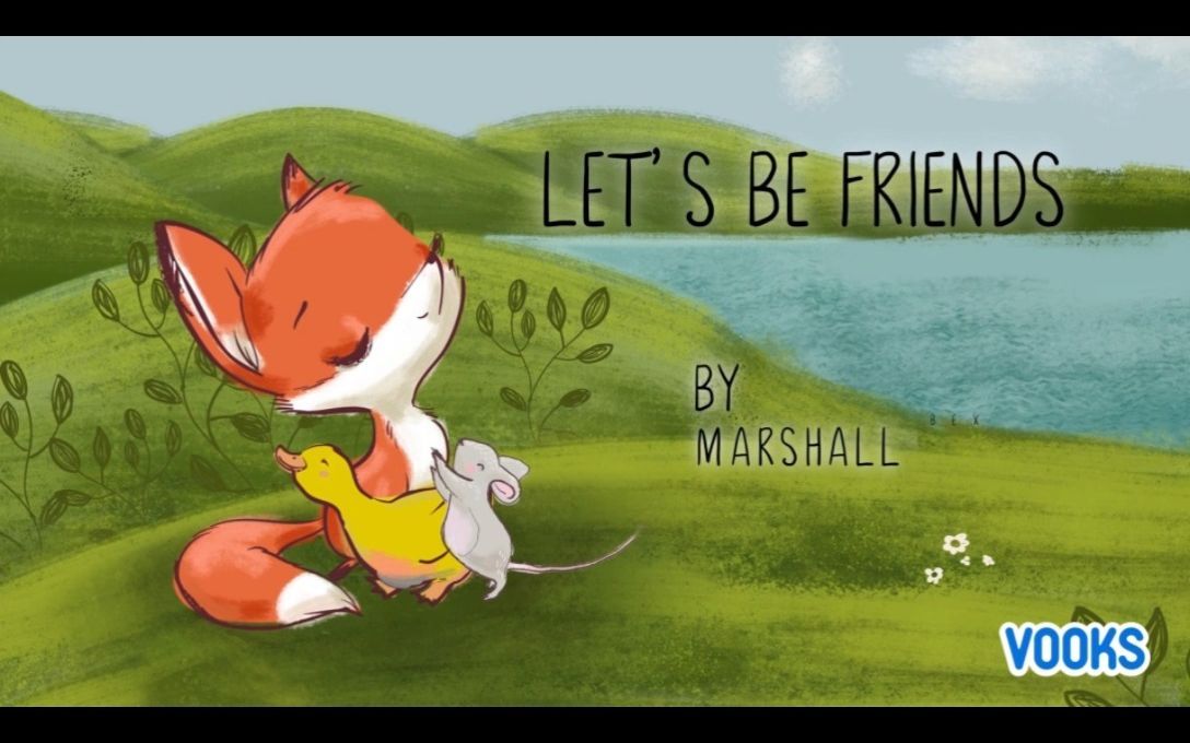 【36岁英语】【友谊万岁】Let's be Friends 【动画绘本】【语速慢】哔哩哔哩bilibili