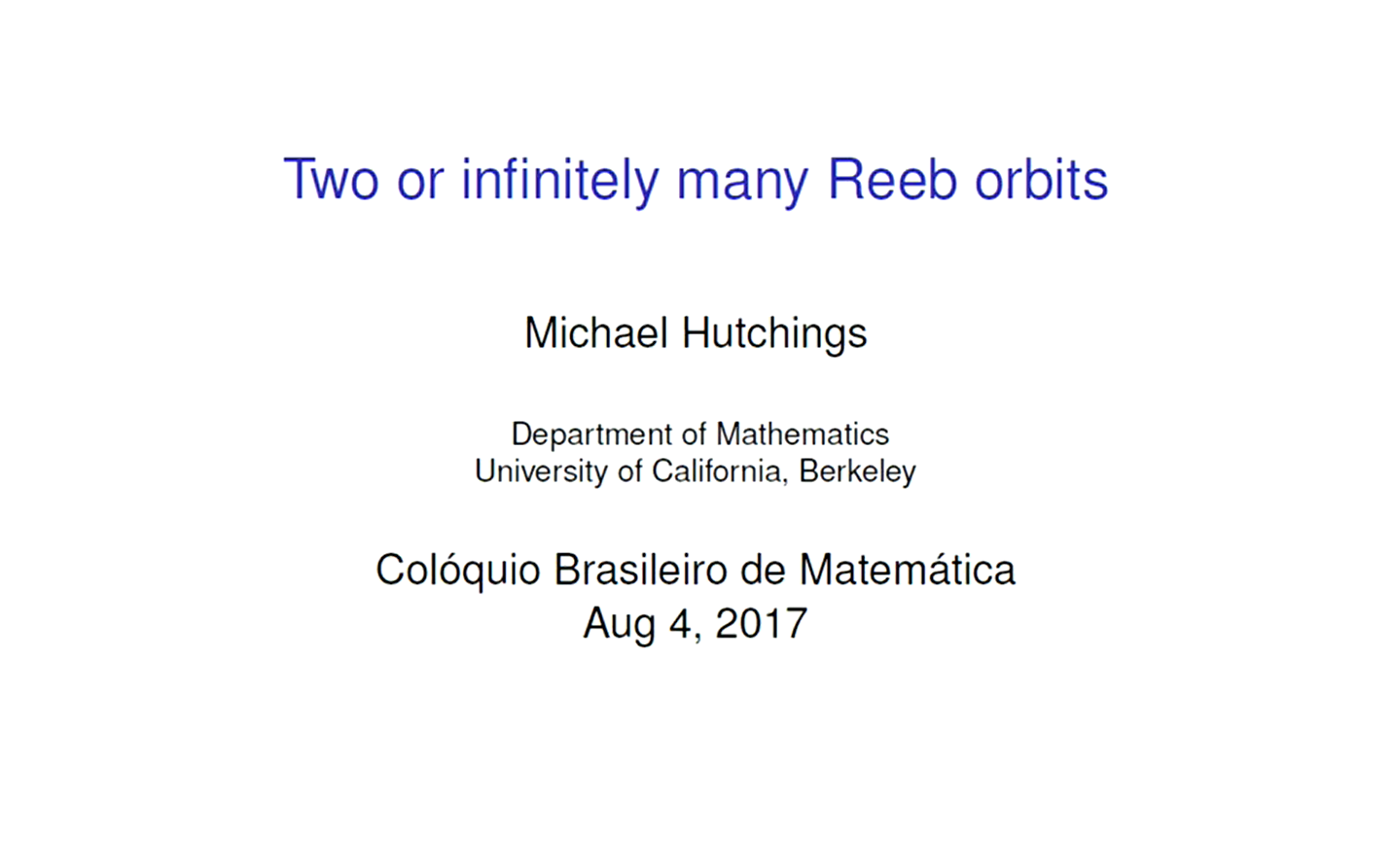 Michael Hutchings:Two or infinitely many Reeb orbits哔哩哔哩bilibili