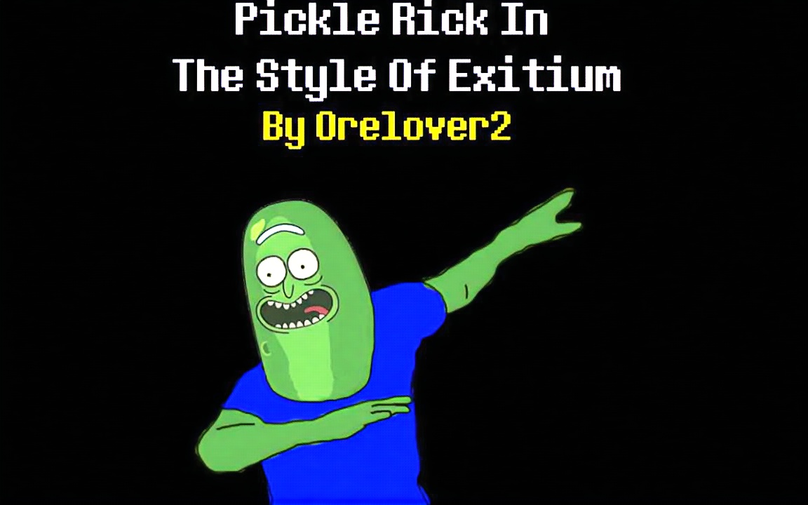 [extended music] pickle realities - pickle rick in the style of