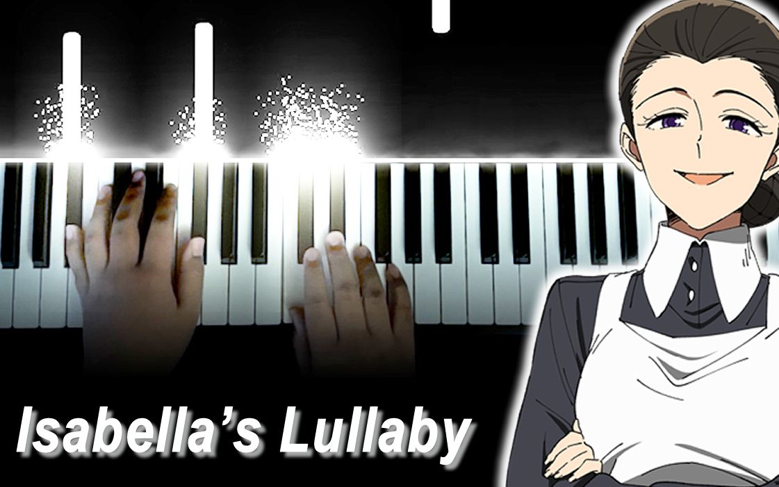 [图]【"Isabella's Lullaby" - 约定的梦幻岛 OST Main Theme】特效钢琴 / Fonzi M