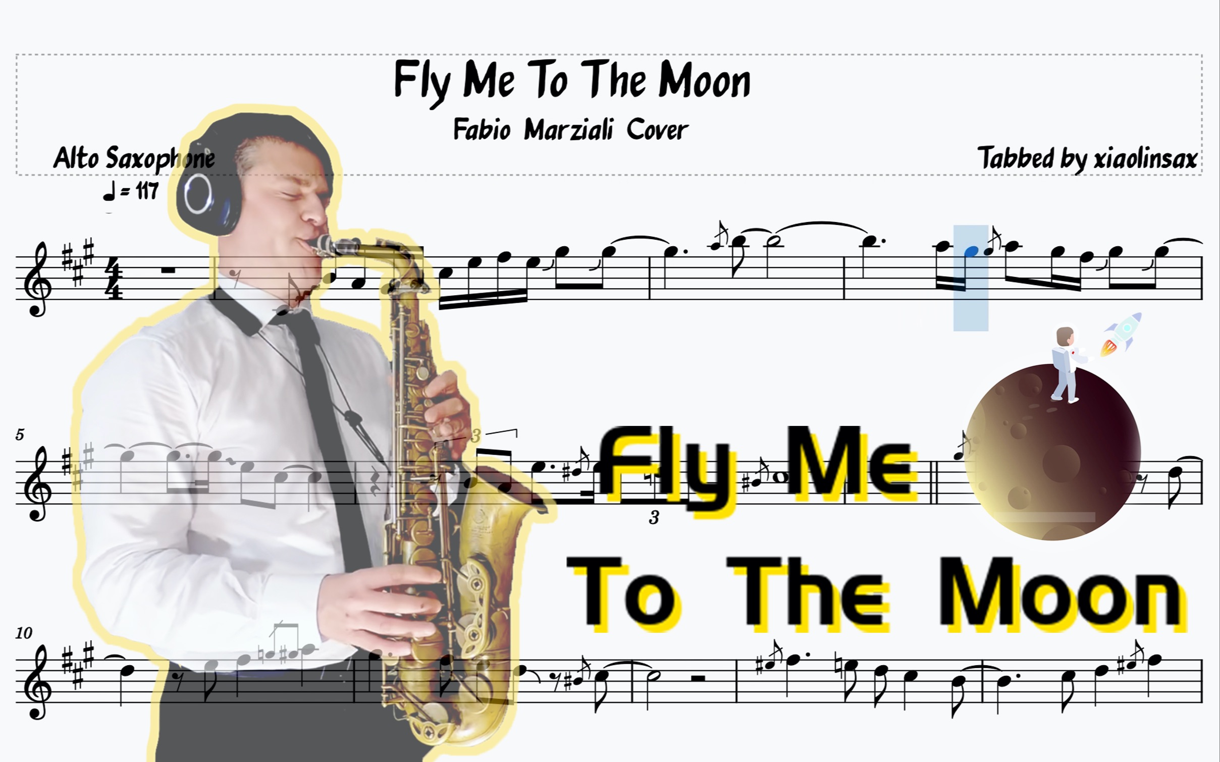 [图]【萨克斯谱】醉有味儿的Cover！爵士经典 带我飞向月球 Fly Me To The Moon 萨克斯五线谱 动态乐谱