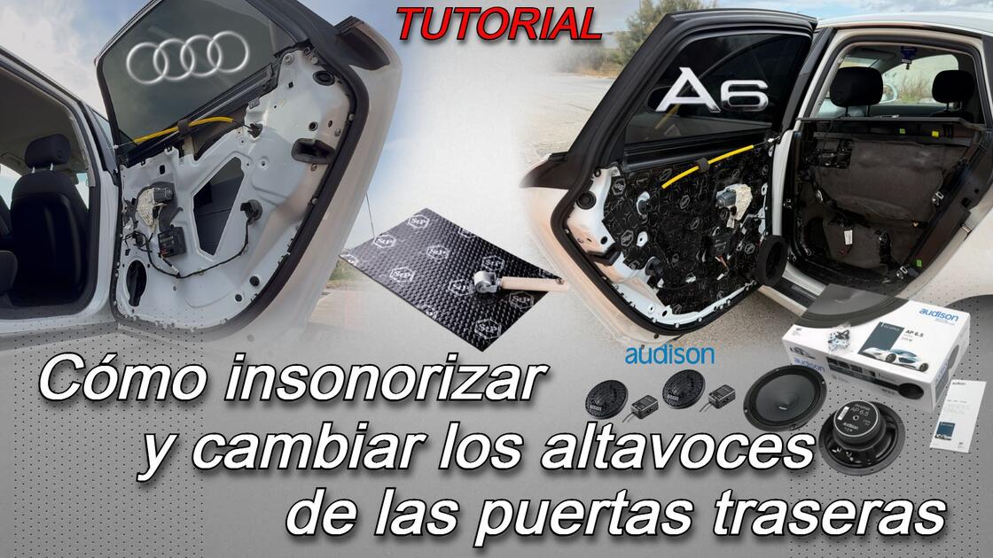 Audi A6 - Instalación de nuevos altavoces y Cómo insonorizar las ...