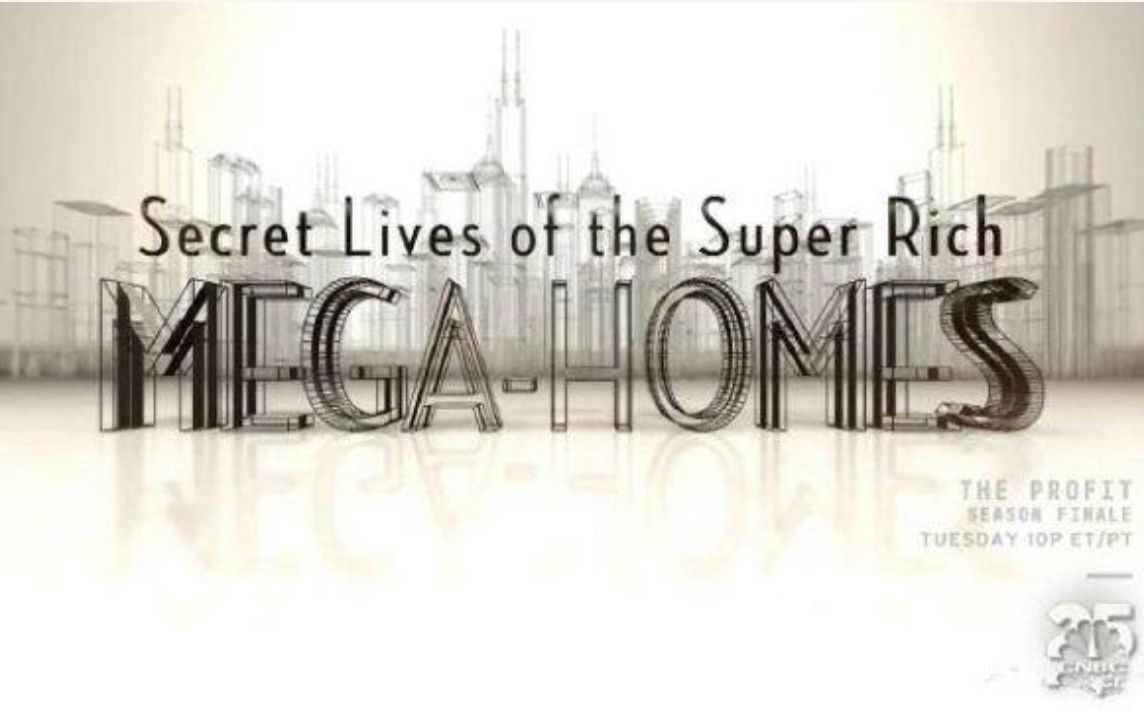 [图]【CNBC】超级豪宅的秘密生活 Secret Lives Of The Super Rich Mega Homes