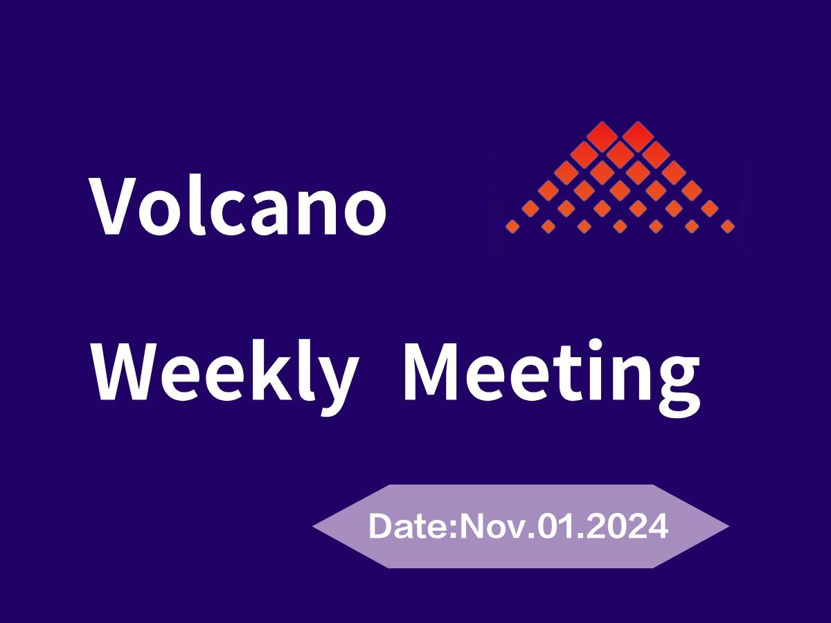 Volcano Weekly Meeting: 20241101哔哩哔哩bilibili