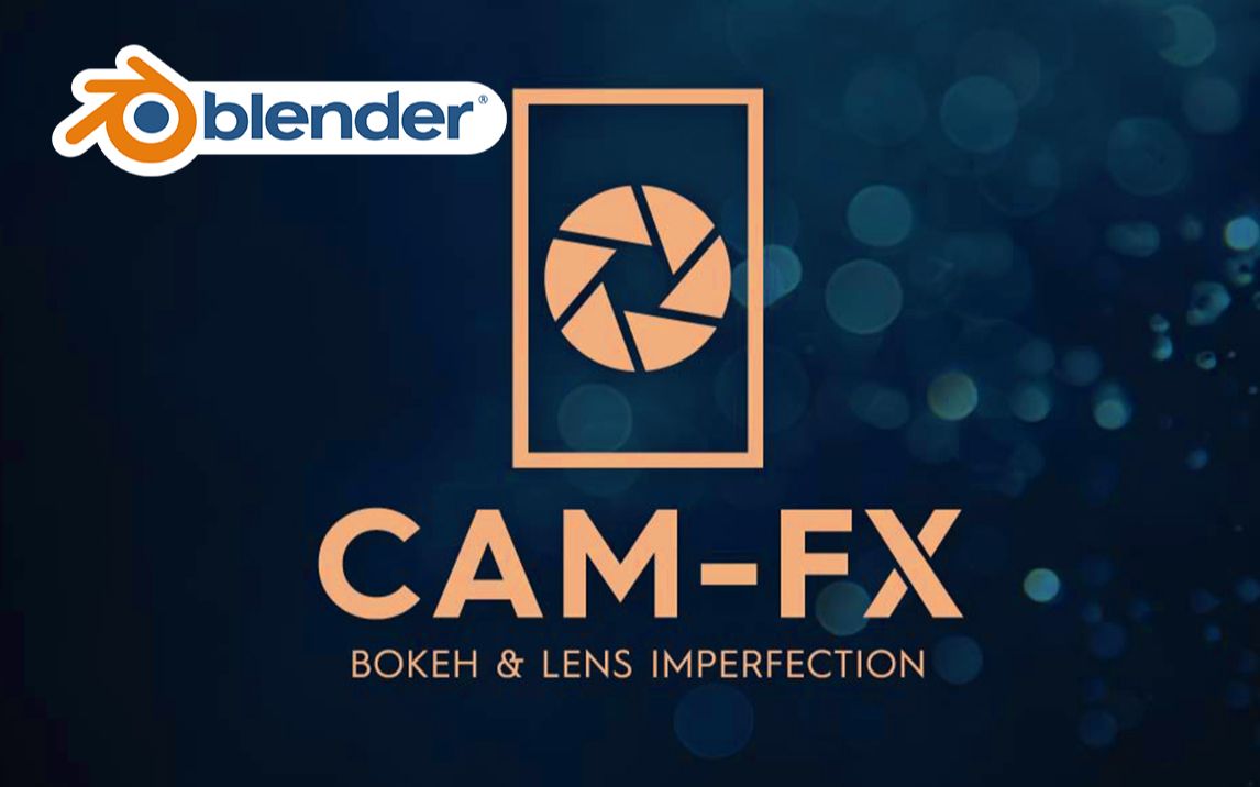 景深相机镜头!blender插件 CamFx 景深相机120+种散景纹理镜头污垢自定义光圈哔哩哔哩bilibili