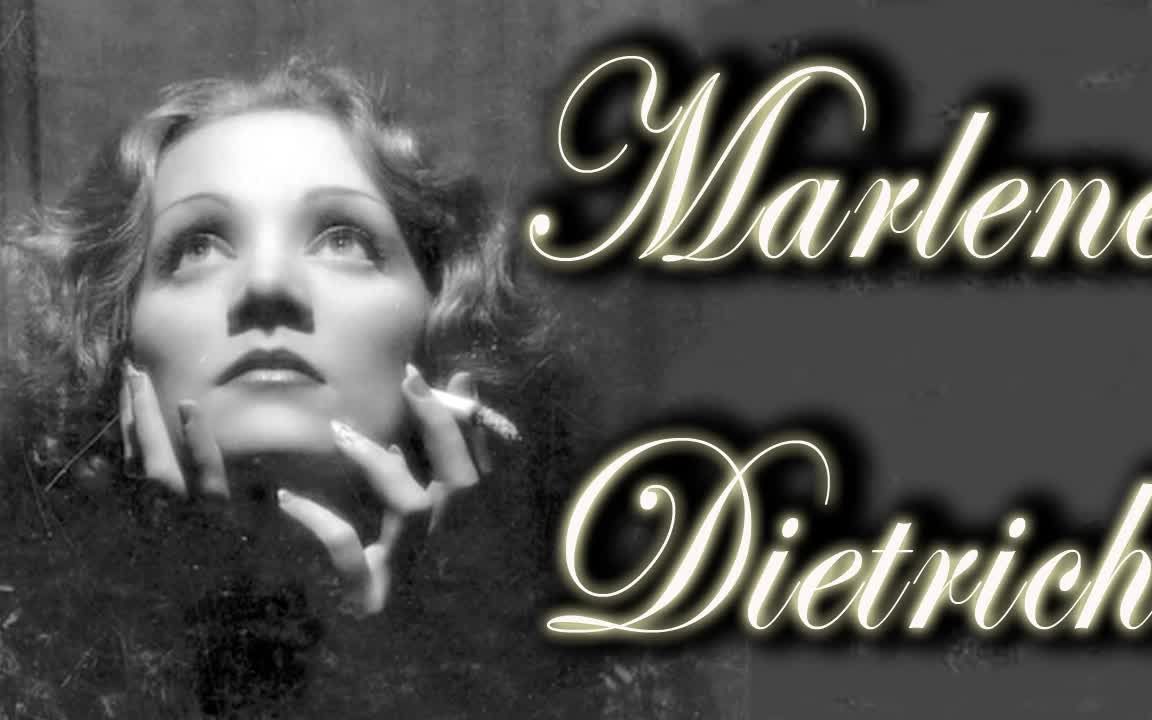 [图]Marlene Dietrich sings Lili Marleen - Falling in Love Again - Ich bin die Fesche