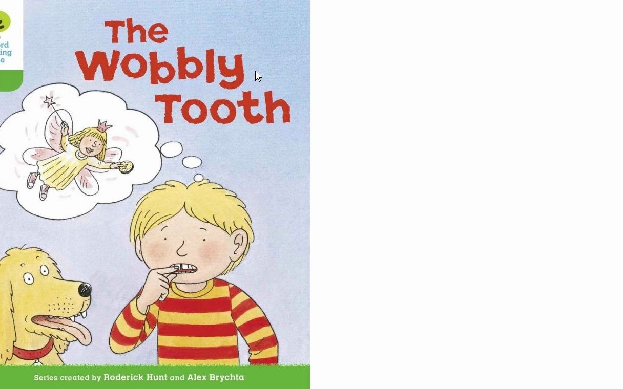 【牛津阅读树 · 领读 】 day 52 the wobbly tooth