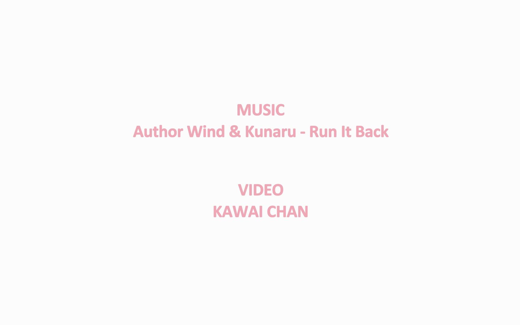 [图]Run It Back - Author Wind & Kunaru