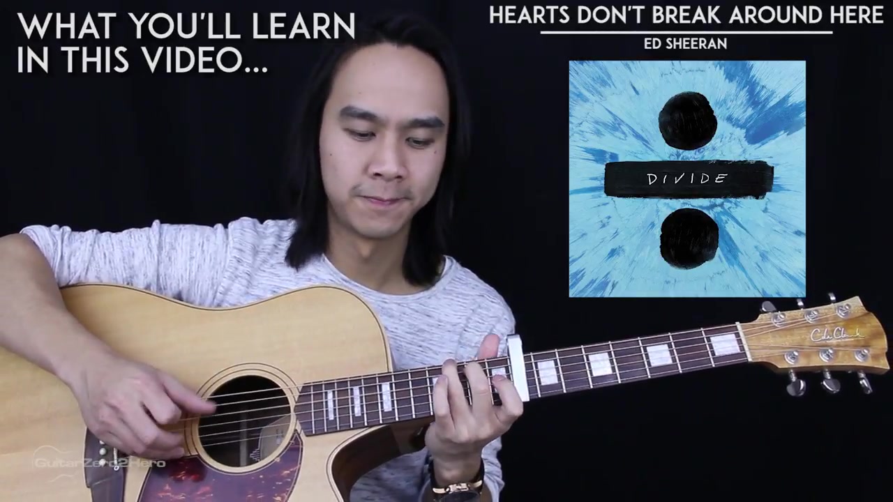 [图]【GZ2H - Youtube搬运】Hearts Don't Break Around Here (Live) - Ed Sheeran 吉他教程