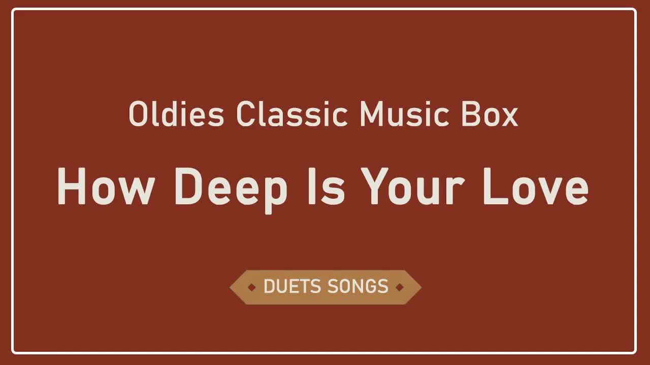 [图]【Oldies Classic Music Box】你的爱有多深