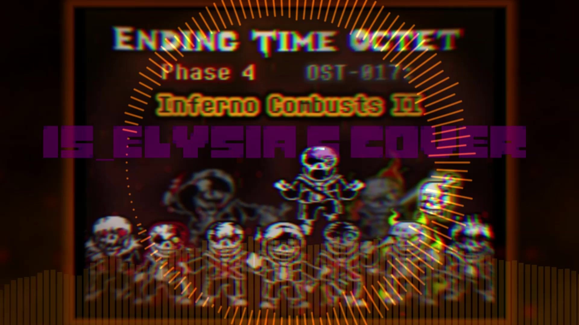 【COVER/Ending Time Octet/八重终结】Phase 4 OST-017 Inferno Combusts II [狱火焚天]