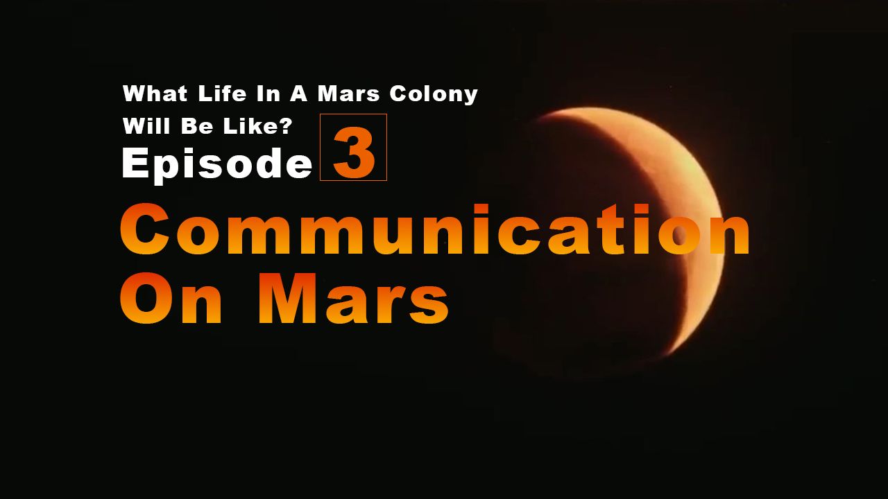 E03火星上的通信Communication on Mars哔哩哔哩bilibili