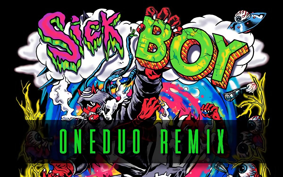 [图]The Chainsmokers - Sick Boy (ONEDUO Remix)