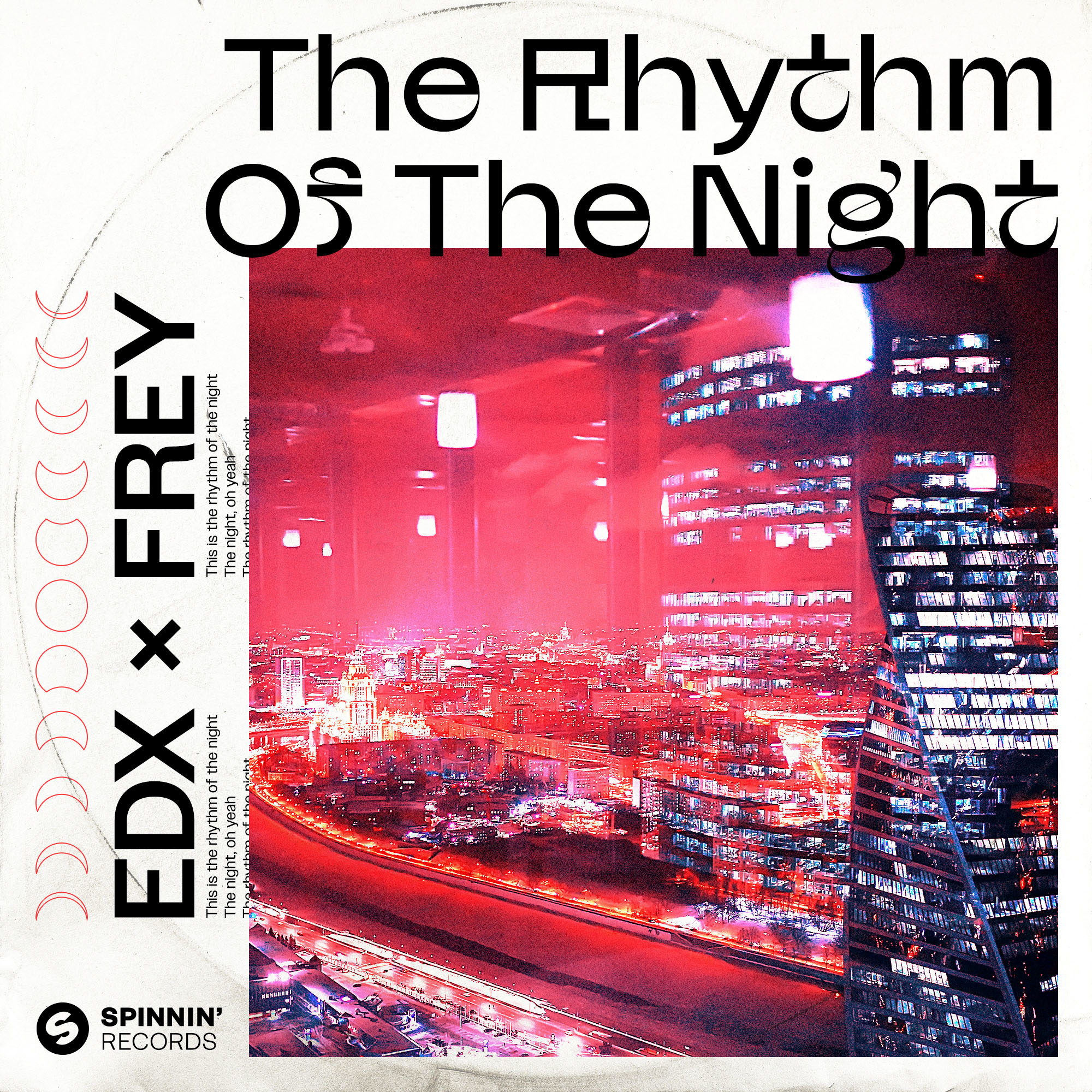 [图]The Rhythm Of The Night - EDX x Frey