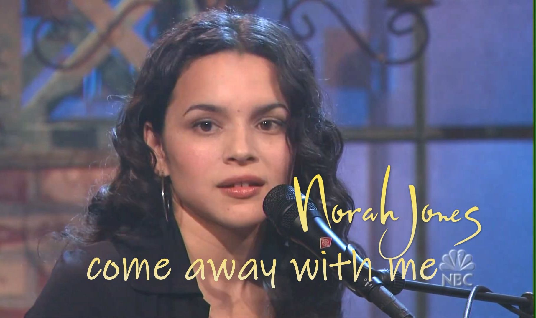 [图]【远走高飞】Norah Jones - Come Away With Me (Live 2002.07 Tonight Show]