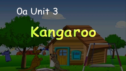 [图]unit 3 kangaroo #清华幼儿英语语感启蒙