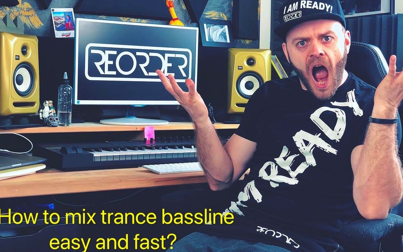 【中字】ReOrder教学:如何更方便的制作Trance音乐的bassline?哔哩哔哩bilibili