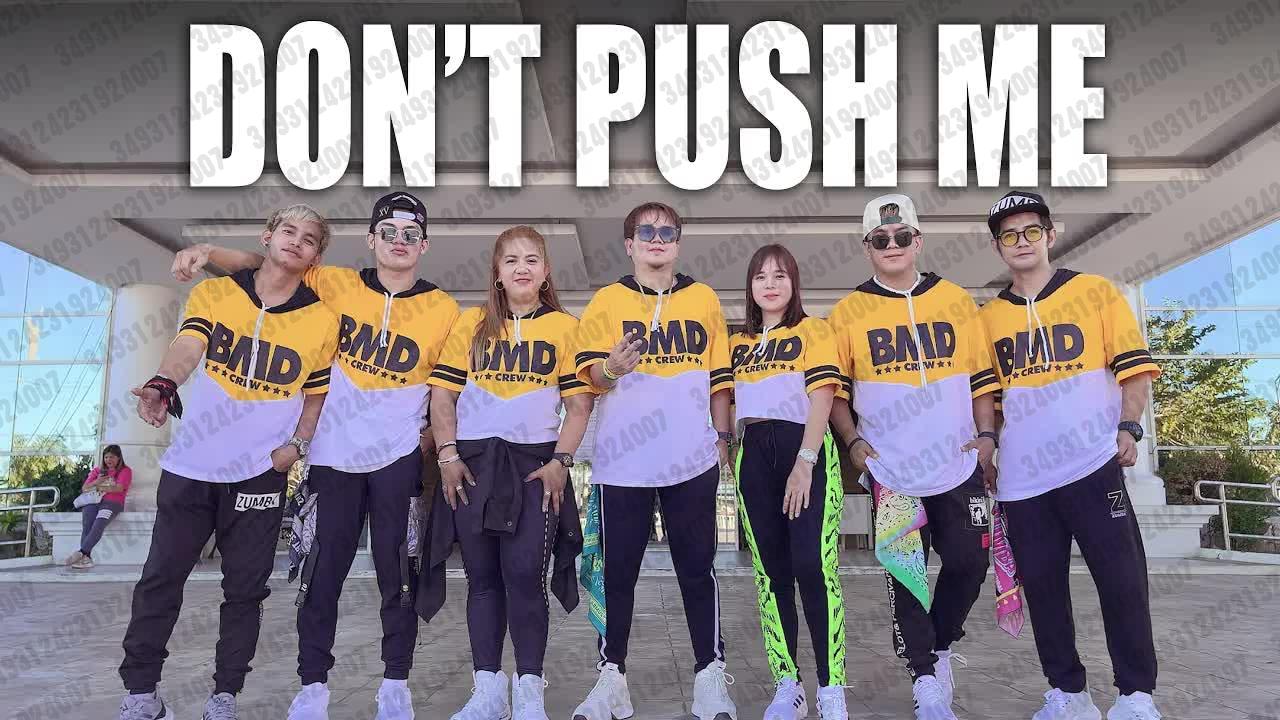 [图]2024.02.22 【AMAZING CARLO - BMD CREW】DON& 39;T PUSH ME （DJ JIFF） Tiktok Viral ⧸