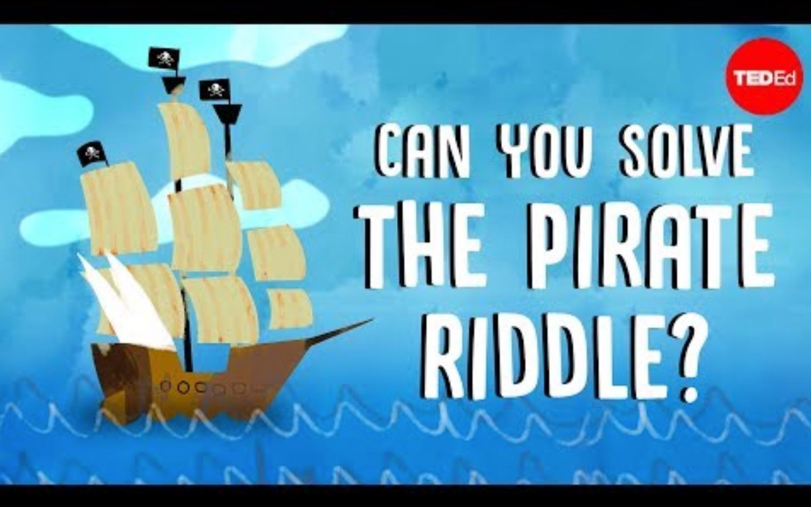 [图]【Ted-ED】分赃谜题：如何最大化你的金币？巧用博弈论达到纳什均衡 Pirate Riddle