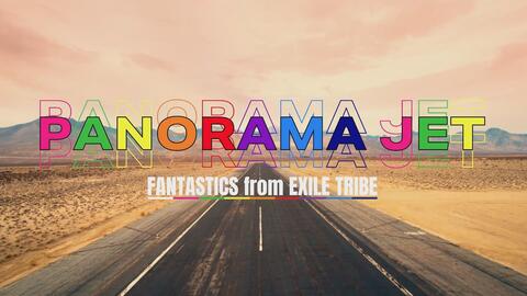 FANTASTICS】《PANORAMA JET》(Music Video)_哔哩哔哩_bilibili