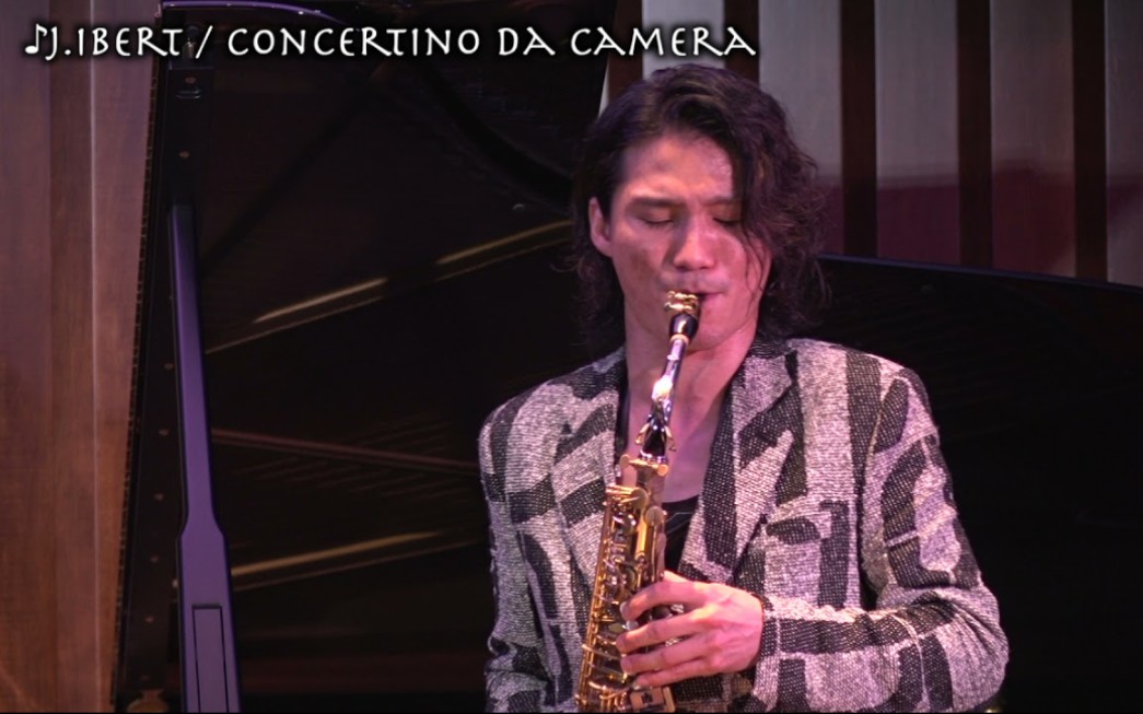 [图]【萨克斯】松下洋《伊贝尔小协奏曲》J.Ibert/ Concertino da Camera YoMatsushita[选自10小时直播]