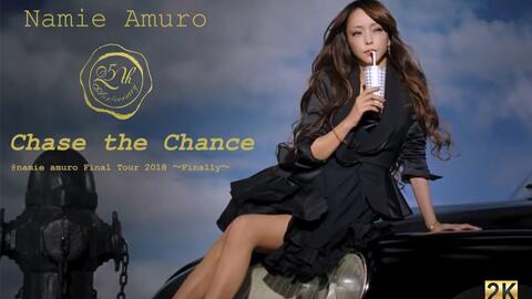 安室奈美恵经典现场】Chase the Chance @namie amuro Final Tour 2018