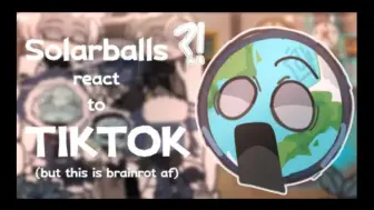 Download Video: 【react】solarballs+X 反应视频