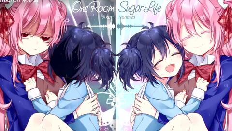 ♫ Happy Sugar Life OP - One Room Sugar Life 【日中歌詞】【FULL】_哔哩哔哩_bilibili