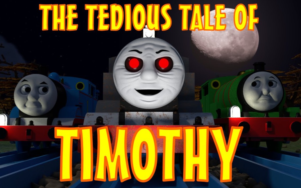 [图]【油管/TOMICA/同人】 Thomas & Friends Short 41: The Tedious Tale of Timothy（提摩太的冗长故事）