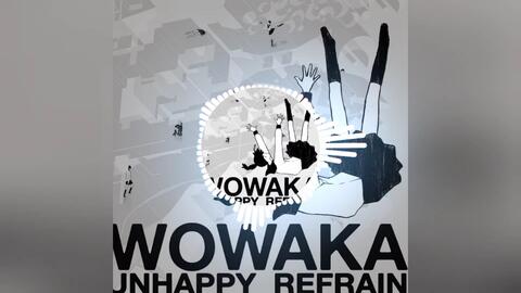 wowaka-アンハッピーリフレイン_哔哩哔哩_bilibili