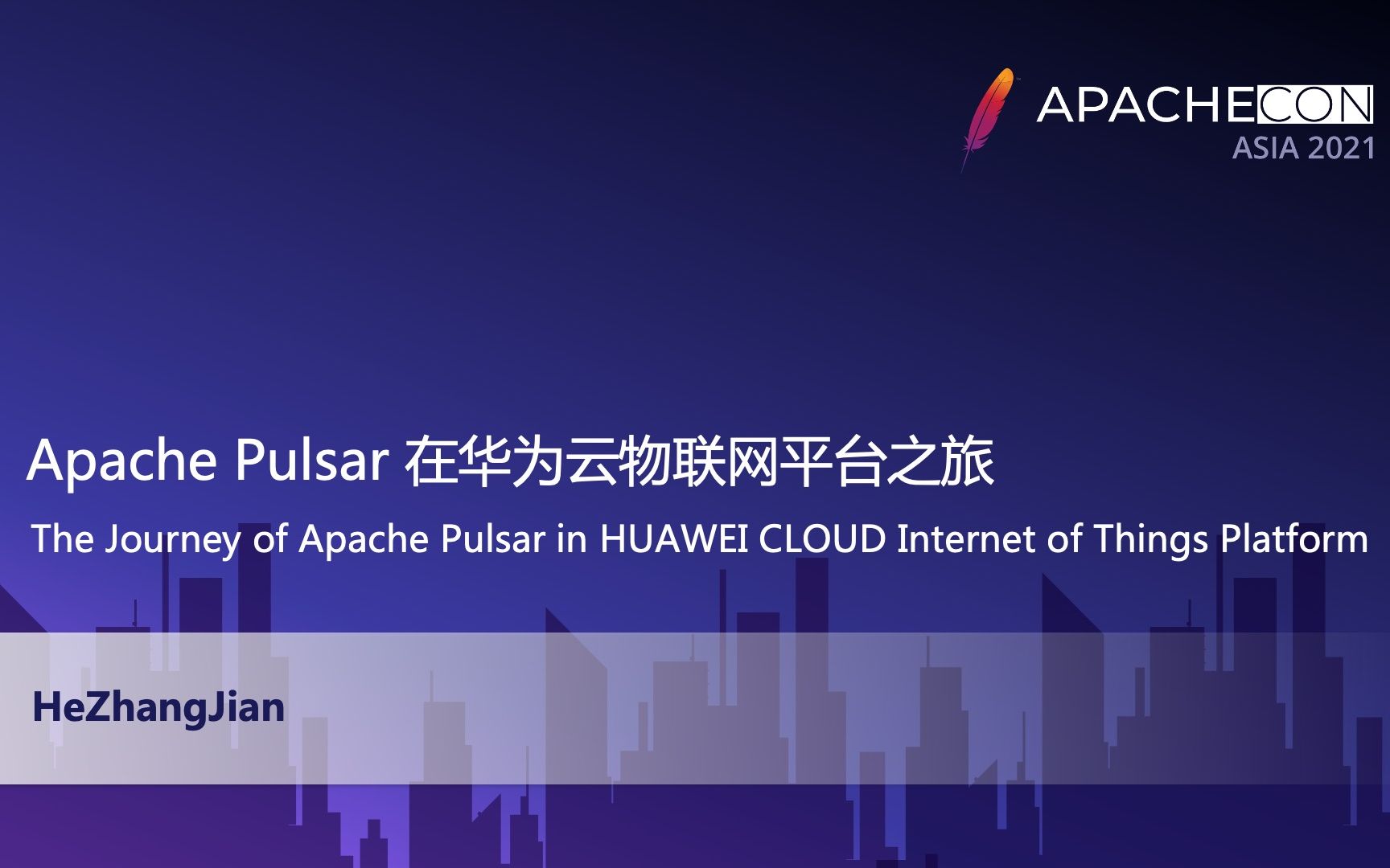 ApacheConAsia2021 消息0808:贺张俭Apache Pulsar 在华为云物联网平台之旅中文哔哩哔哩bilibili