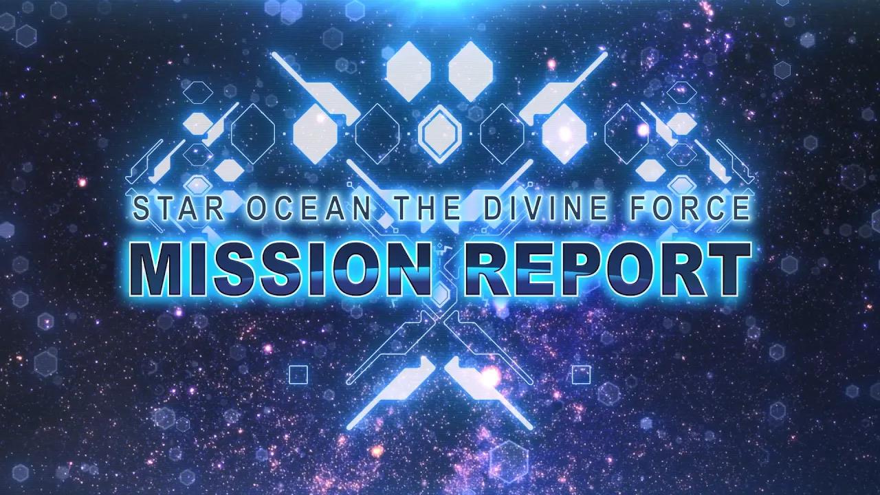 [图]STAR OCEAN THE DIVINE FORCE Mission Report: #1 Main Characters and Combat