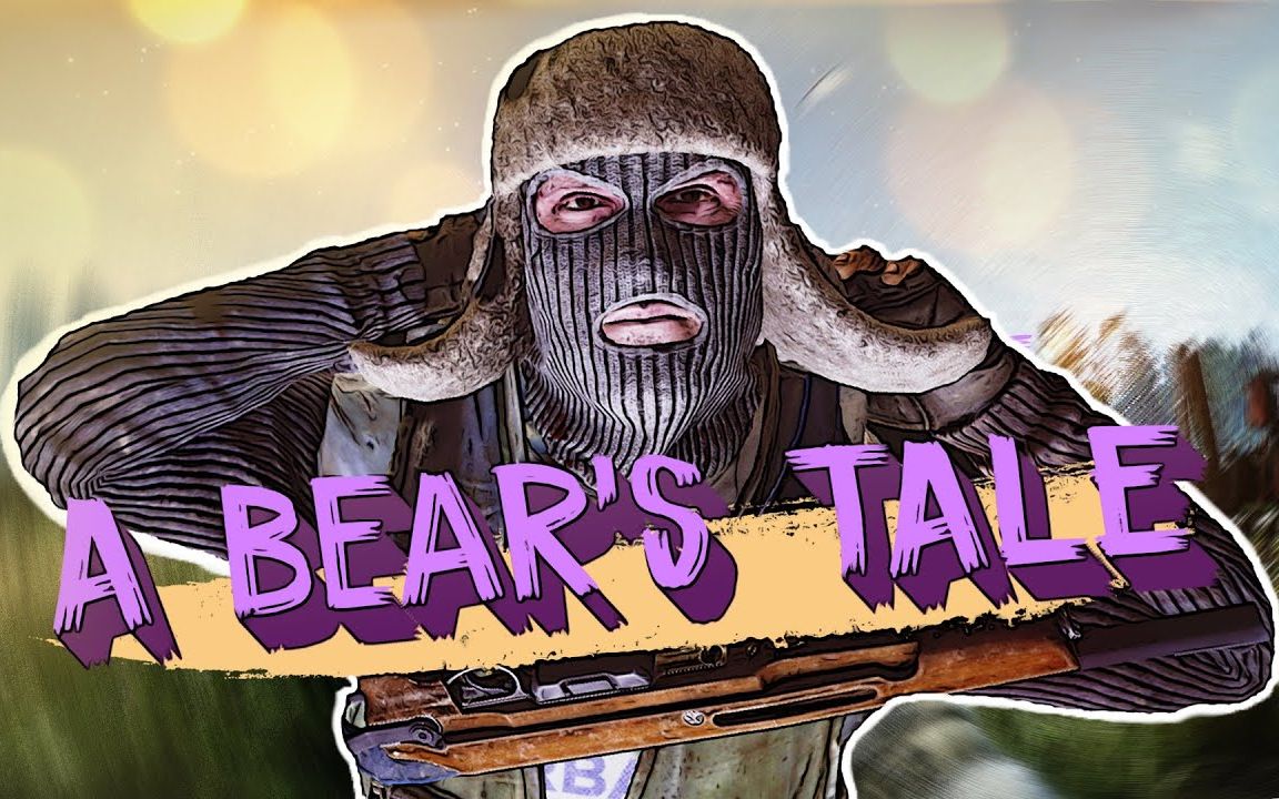 a bears tale - escape from tarkov