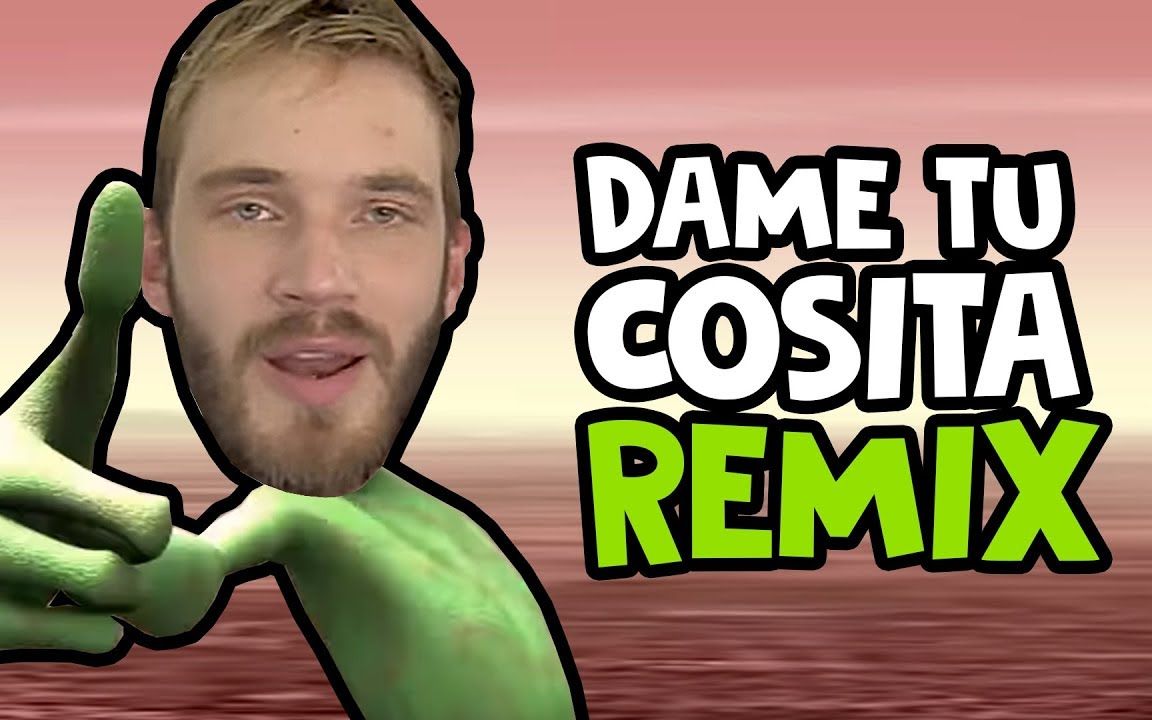 [图]【BB小姐】PewDiePie - Dame Tu Cosita (Remix by Party In Backyard)