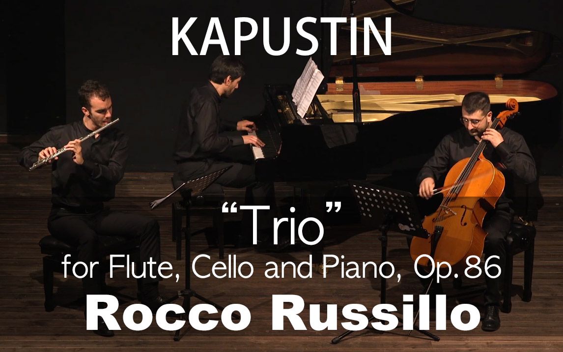 [图]N.Kapustin___Trio for Flute, Cello and Piano, Op.86 (Rocco Russillo)