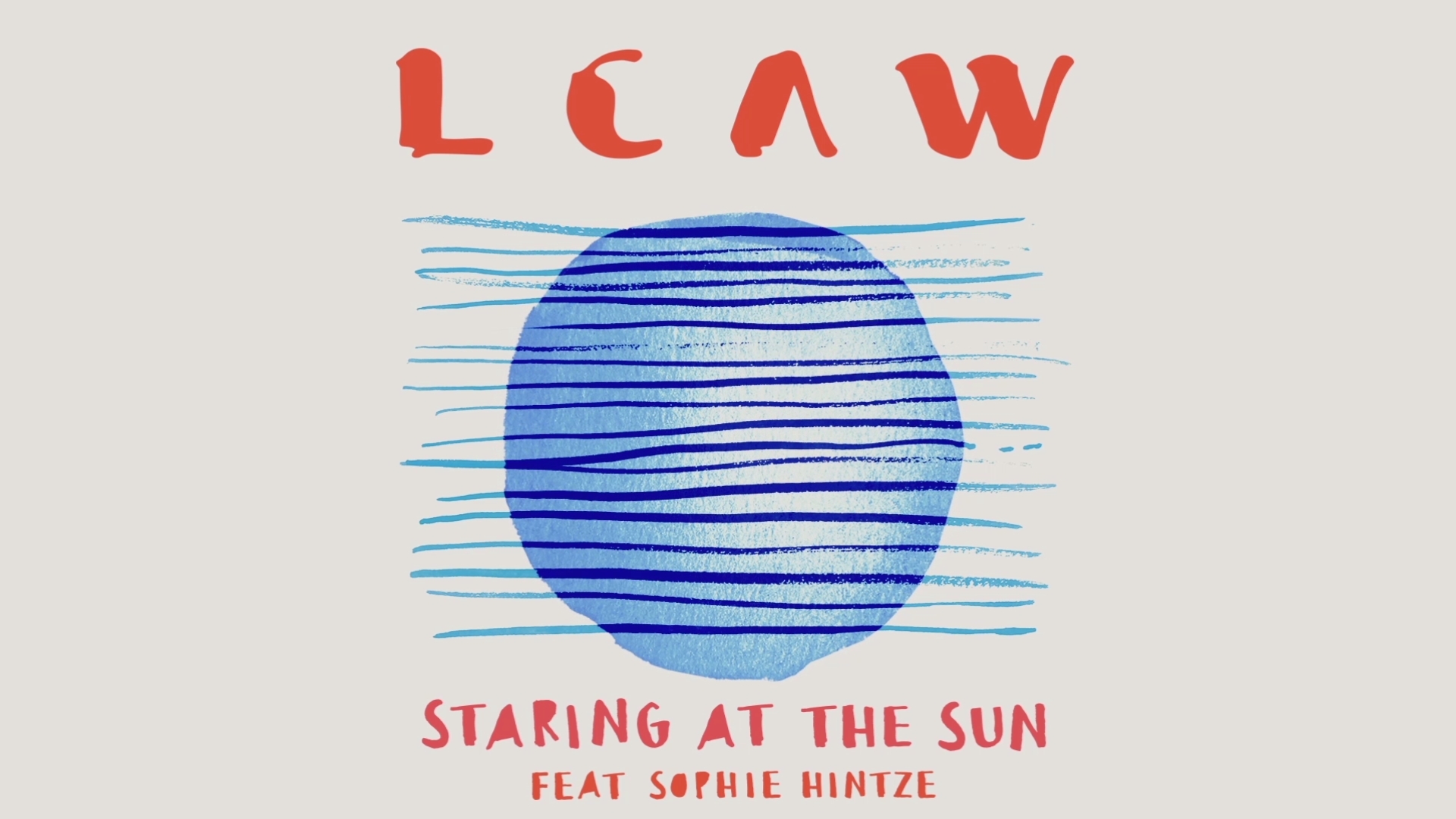 [图]Staring at the Sun - LCAW&Sophie Hintze