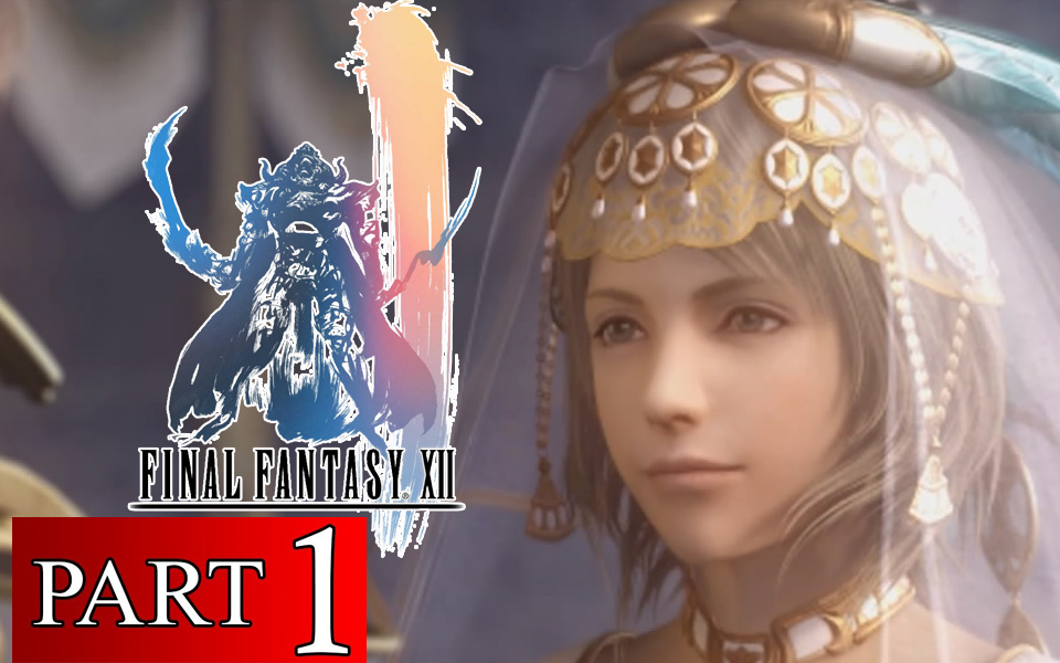 [图]休闲玩家《最终幻想12 黄道年代 Final Fantasy XII The Zodiac Age》Steam版 试玩 #1