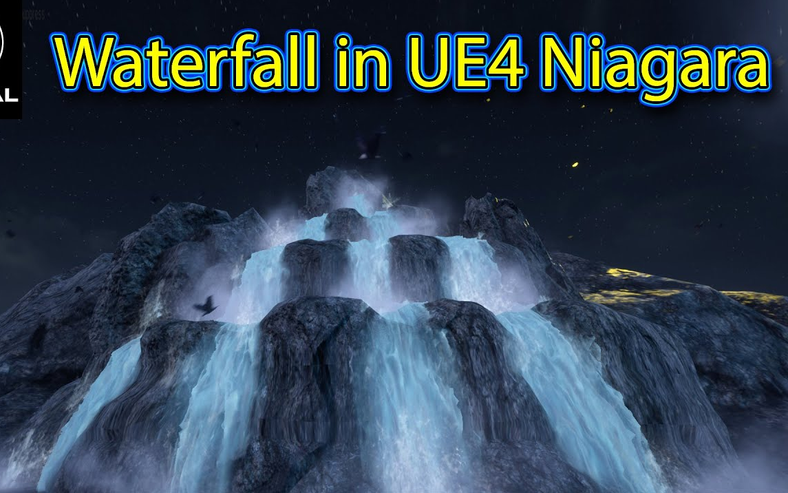 使用ue4niagara系统制作瀑布特效教程中文字幕