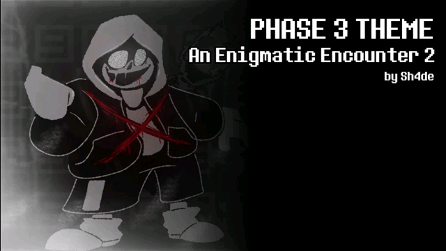 [图]Undertale Last Breath REMAKE OST ( PHASE 3 THEME - An Enigmatic Encounter 2 )