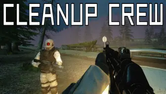 【gmod】高质量短战役地图 Cleanup Crew (清理人员)