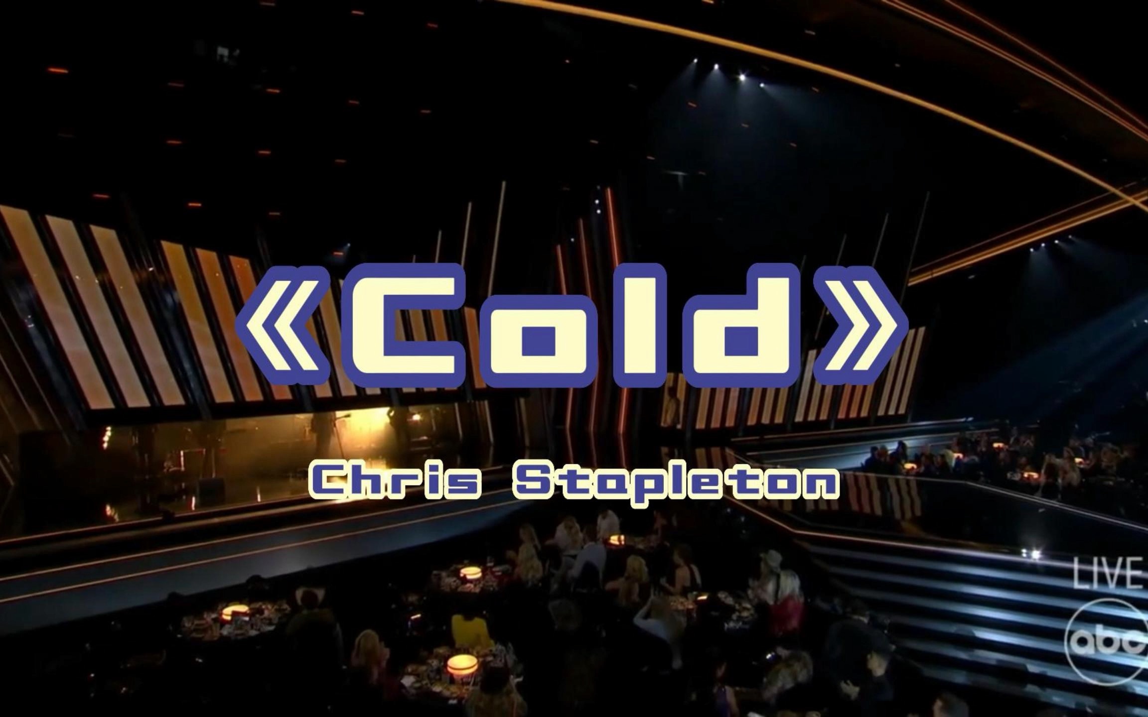 《Cold》Chris Stapleton 中英文字幕哔哩哔哩bilibili