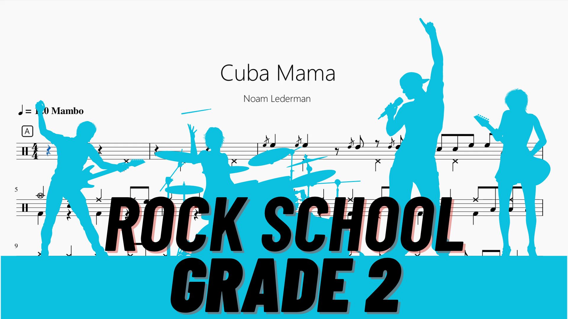 [图]Cuba Mama【Rock school Lv2】动态鼓谱