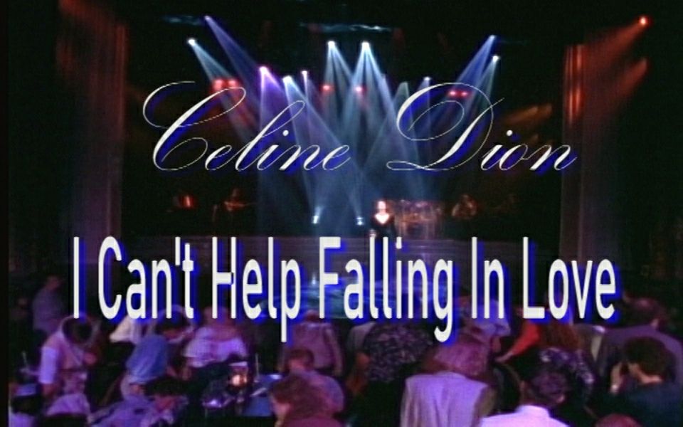 [图]Celine Dion-I Can't Help Falling In Love欧美超级巨星 格莱美 席琳迪翁 法语 英语经典作品