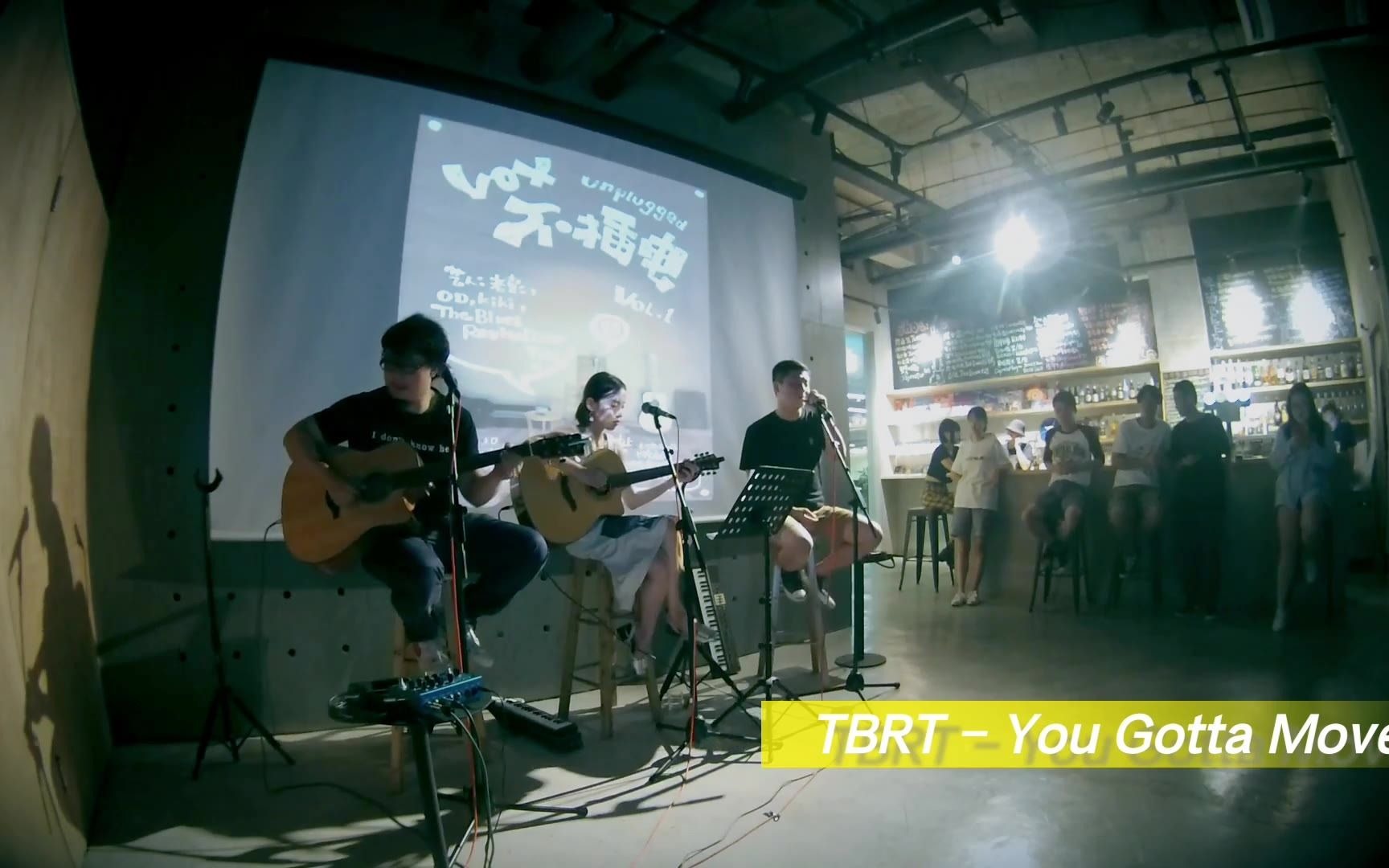 [图]TBRT - 《You Gotta Move》 cover The Rolling Stones