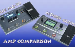 Download Video: NUX MG-30 & Mooer GE200_前级音色对比