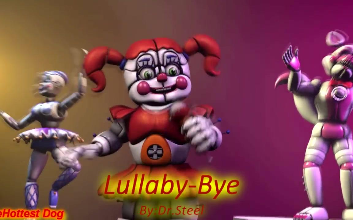 [图][FNAF-SFM] 摇篮曲告别Lullabye Bye- By- Dr.Steel玩具熊的五夜后宫歌曲