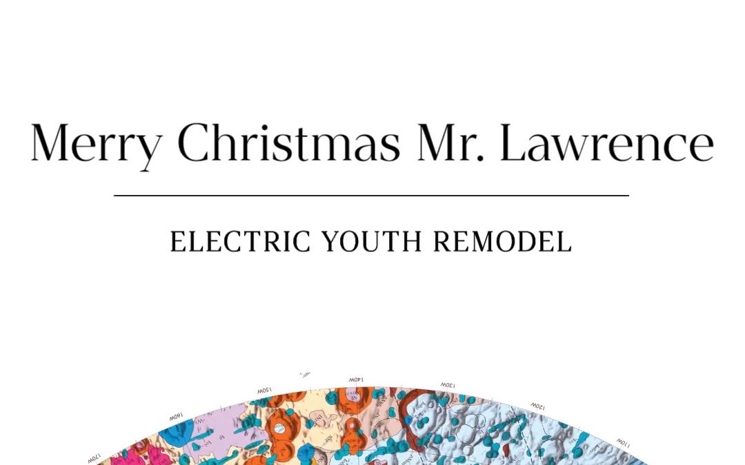 [图]ELECTRIC YOUTH重新改造坂本龙一《Merry Christmas Mr. Lawrence》