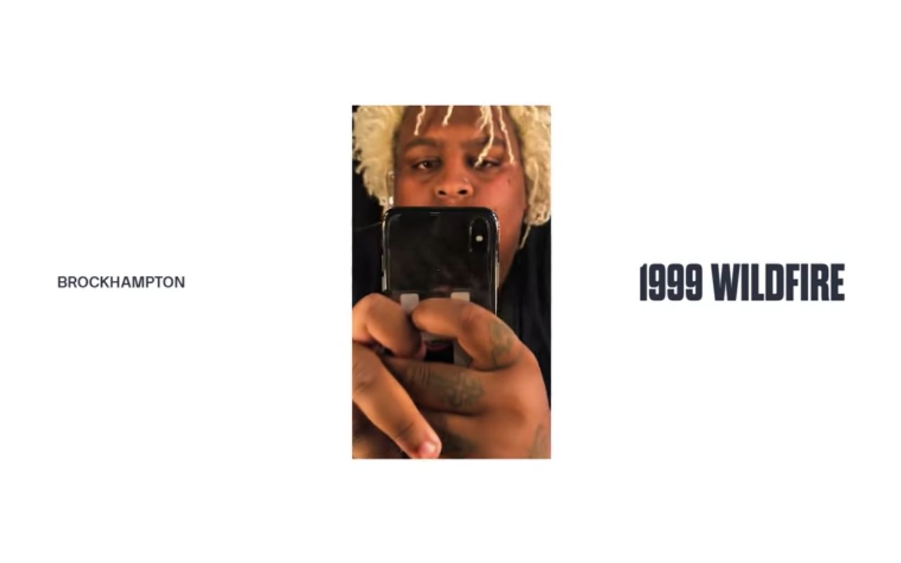 【中字】【MV】1999 WILDFIRE  brockhampton(201877)哔哩哔哩bilibili